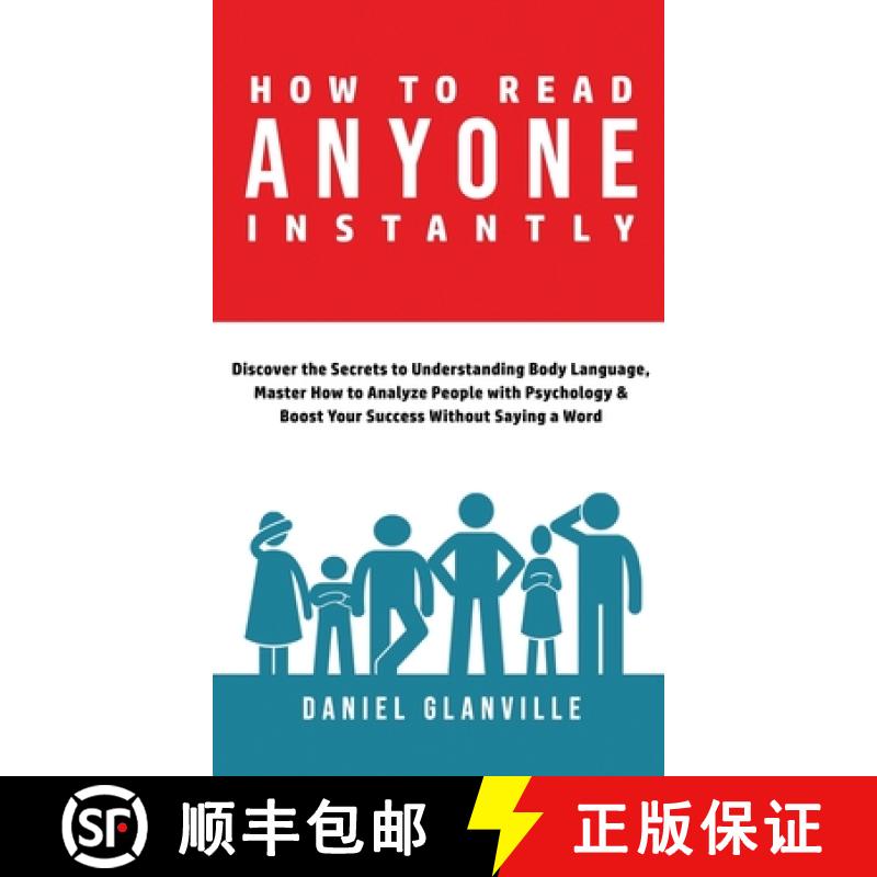 【3-4周达】How to Read Anyone Instantly: Discover the Secrets to Understanding Body Language, Master ... [9781777094195]