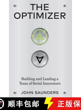 【3-4周达】The Optimizer: Building and Leading a Team of Serial Innovators [9781636765730]