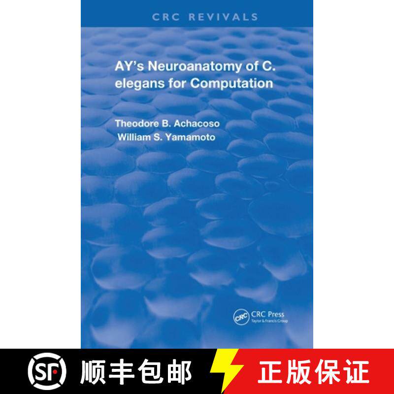 【3-4周达】Ay's Neuroanatomy of C. Elegans for Computation [9780367250287]