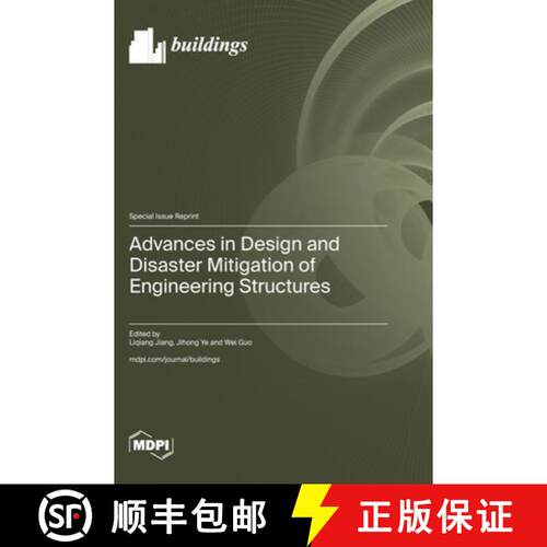 【3-4周达】精装 Advances in Design and Disaster Mitigation of Engineering Structures [9783725802449]