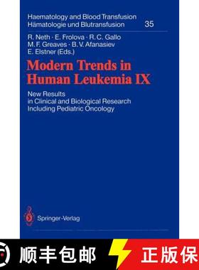 【3-4周达】Modern Trends in Human Leukemia IX : New Results in Clinical and Biological Research Inclu... [9783540543602]