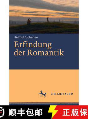 【3-4周达】Erfindung der Romantik (1. Aufl. 2018) (1. Aufl. 2018) [9783476047076]