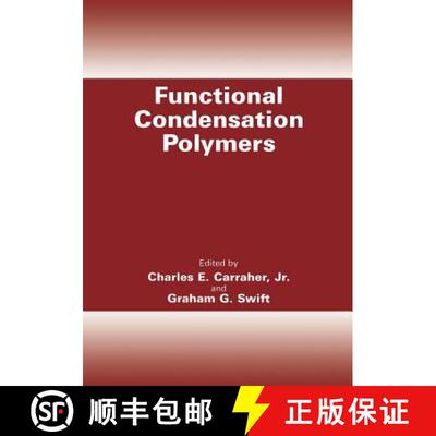 【3-4周达】Functional Condensation Polymers (Softcover reprint of the original 1st ed. 2002) (Softcov... [9781475787160]