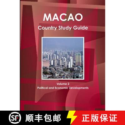 【3-4周达】Macao Country Study Guide Volume 2 Political and Economic Developments [9781514514061]