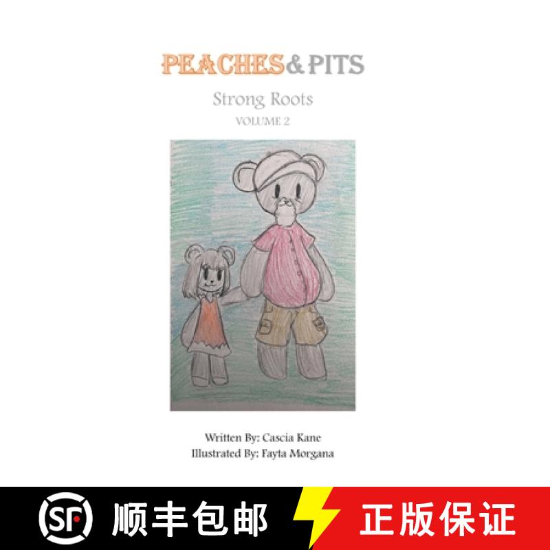 【2-3周达】Peaches and Pits: Strong Roots: Volume 2 [9798893452211]