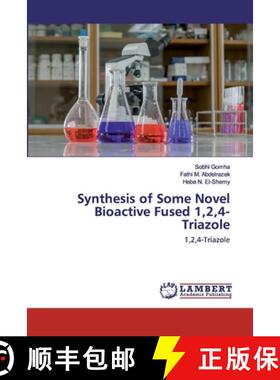 【3-4周达】Synthesis of Some Novel Bioactive Fused 1,2,4-Triazole: 1,2,4-Triazole (Aufl.) [9786202520775]