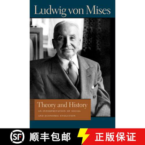 【3-4周达】Theory and History: An Interpretation of Social and Economic Evolution [9780865975699]