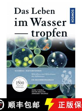 【3-4周达】Das Leben im Wassertropfen: Mikroflora und Mikrofauna des Süßwassers: Ein Bestimmungsbuc... [9783440156940]