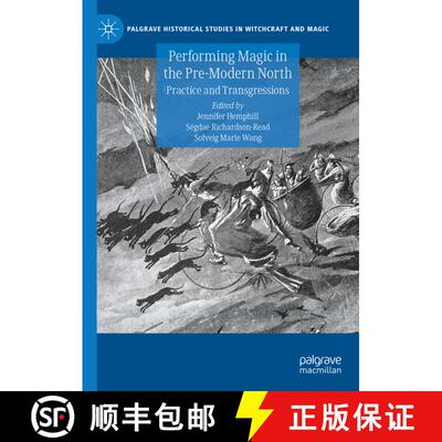 【3-4周达】精装 Performing Magic in the Pre-Modern North : Practice and Transgressions [9783031612046]