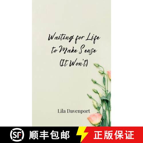 【3-4周达】Waiting for Life to Make Sense (It Won't) [9783690856539]