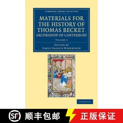 【3-4周达】Materials for the History of Thomas Becket, Archbishop of Canterbury (Canonized by Pope Al... [9781108049276]