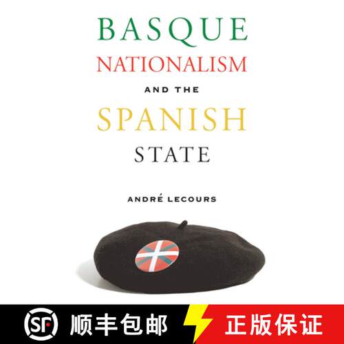 【3-4周达】精装 Basque Nationalism and the Spanish State [9780874177220]