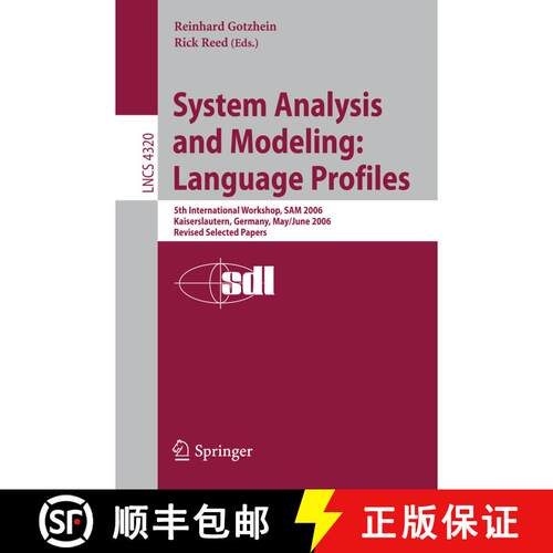 【3-4周达】System Analysis and Modeling: Language Profiles: 5th International Workshop, SAM 2006, Kai... [9783540683711]