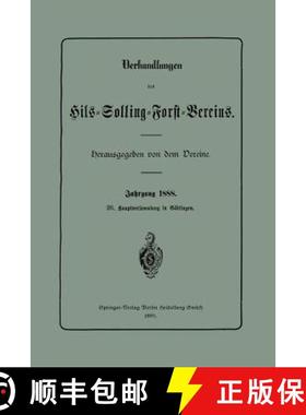 【3-4周达】Verhandlungen des Hils-Solling-Forst-Vereins [9783662334188]