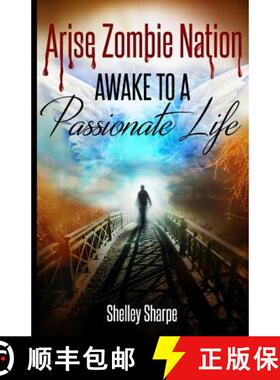 【3-4周达】Arise Zombie Nation Awake To A Passionate Life [9780997949407]