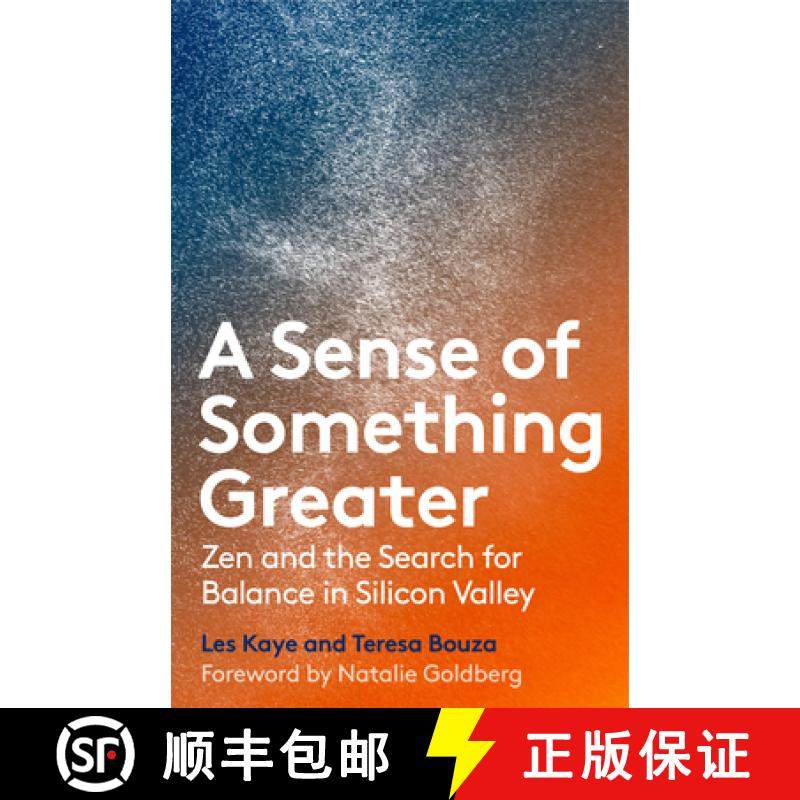 【3-4周达】A Sense of Something Greater: Zen and the Search for Balance in Silicon Valley [9781946764218]