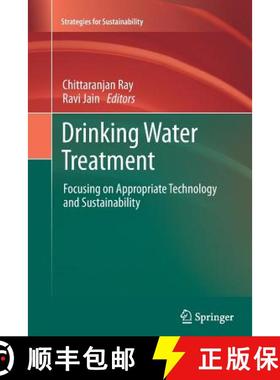 【3-4周达】Drinking Water Treatment : Focusing on Appropriate Technology and Sustainability [9789400736535]