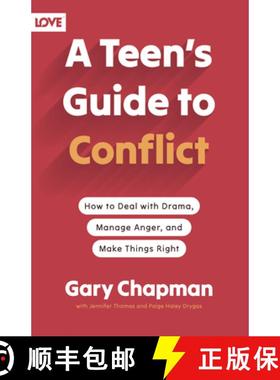 预订 A Teen's Guide to Conflict: How to Deal with Drama, Manage Anger, and Make Things Right [9780802435309]