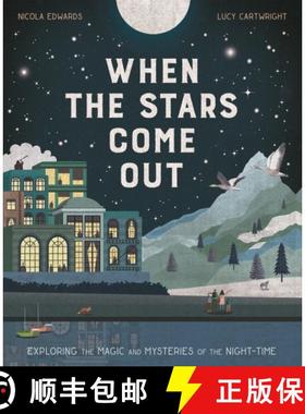【3-4周达】When the Stars Come Out: Exploring the Magic and Mysteries of the Night-Time [9781838915124]