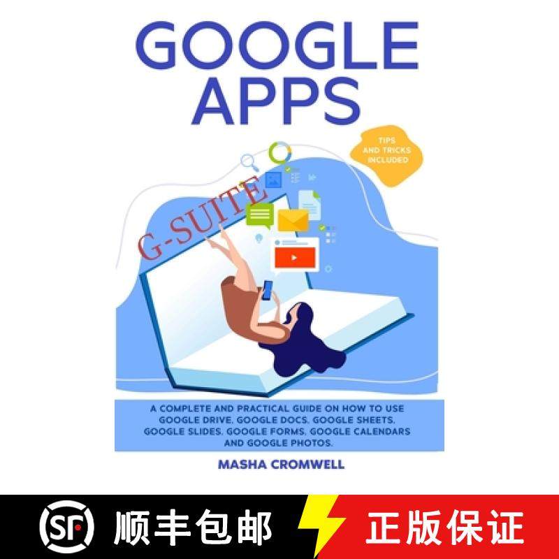【3-4周达】Google Apps and G-suite: A Complete and Practical Guide on How to Use Google Drive, Google... [9781801885935]
