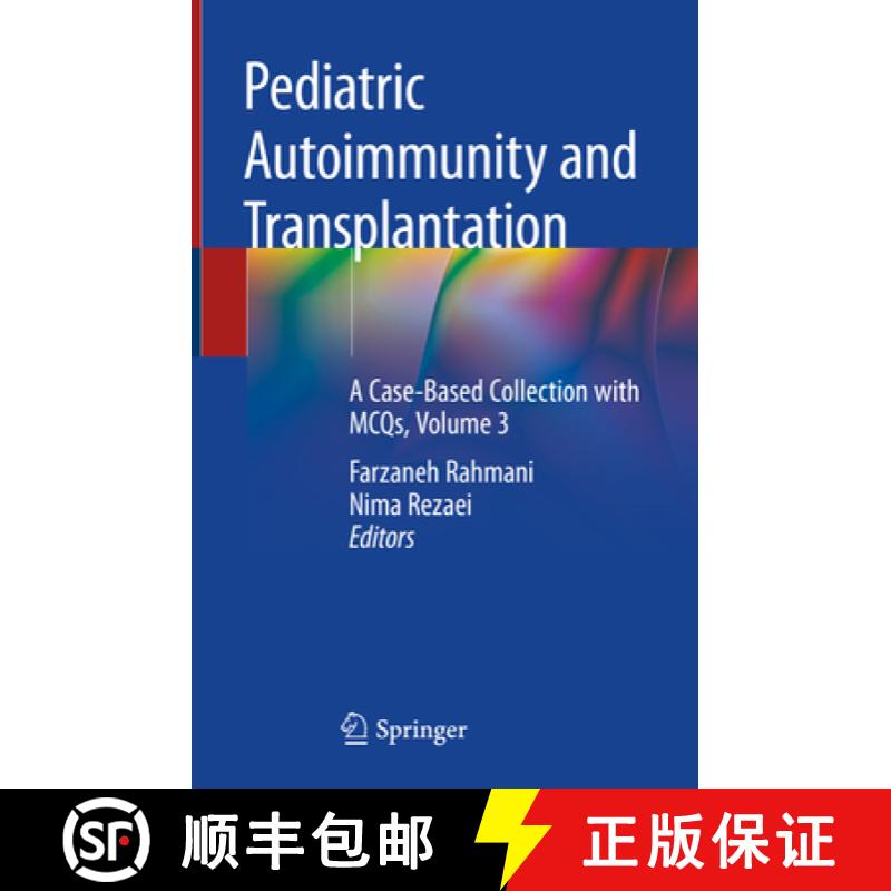 【4周达】Pediatric Autoimmunity and Transplantation: A Case-Based Collection with McQs, Volume 3 [9783030262792]