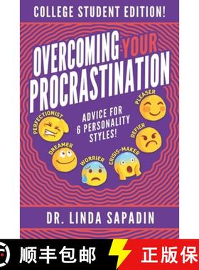 预订 Overcoming Your Procrastination - College Student Edition: Advice For 6 Personality Styles! [9780983676645]