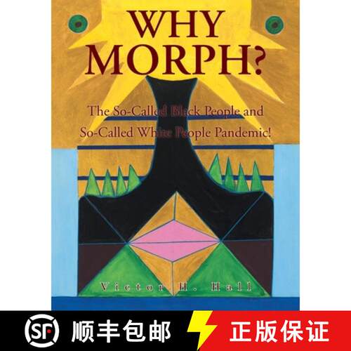【3-4周达】Why Morph?: The So-Called Black People and So-Called White People Pandemic! [9798902515876]