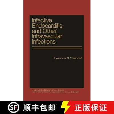 【3-4周达】Infective Endocarditis and Other Intravascular Infections [9781468482102]