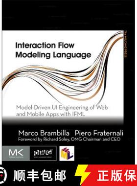 【3-4周达】Interaction Flow Modeling Language: Model-Driven UI Engineering of Web and Mobile Apps wit... [9780128001080]
