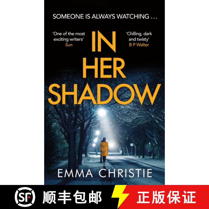 【3-4周达】In Her Shadow: An absolutely gripping Times Thriller of the Month [9781802794656]
