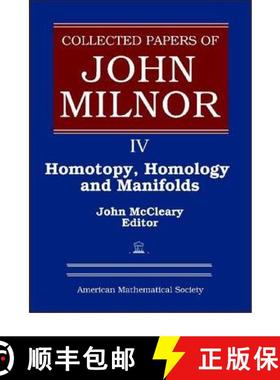 【3-4周达】Collected Papers of John Milnor, Volume IV: Homotopy, Homology and Manifolds [9780821844755]