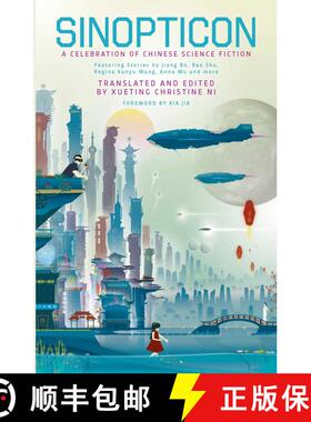 【3-4周达】Sinopticon 2021 : A Celebration of Chinese Science Fiction (1st Edition) (1st Edition) (1s... [9781781088524]