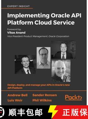 预订 Implementing Oracle API Platform Cloud Service : Design, deploy, and manage your APIs in Oracle'... [9781788478656]