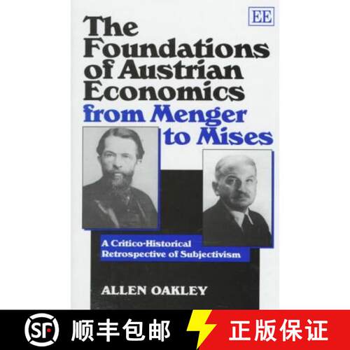 【3-4周达】精装 The Foundations of Austrian Economics from Menger to Mises [9781858983080]