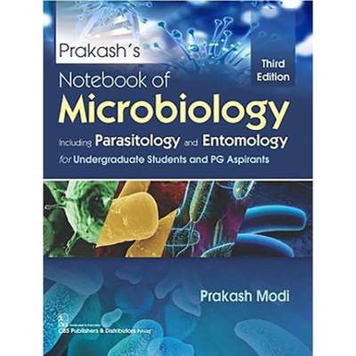 【4周达】Prakash's Notebook of Microbiology: Including Parasitology and Entomology for Undergraduate ... [9789388725606]