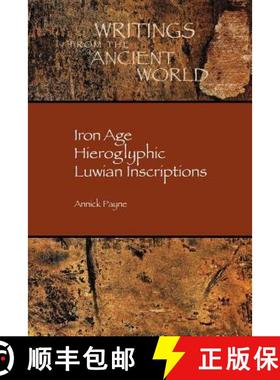 【3-4周达】Iron Age Hieroglyphic Luwian Inscriptions [9781589832695]