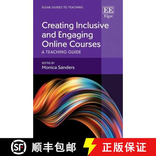 【3-4周达】Creating Inclusive and Engaging Online Courses: A Teaching Guide: A Teaching Guide [9781035313464]