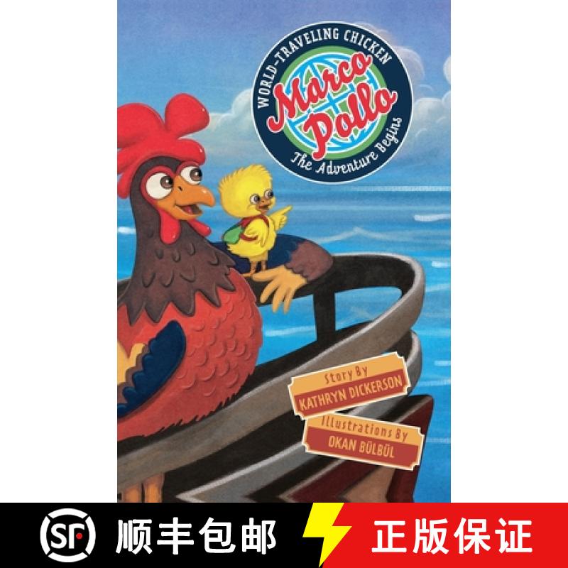 预订 Marco Pollo, World-Traveling Chicken: The Adventure Begins [9781958754665]