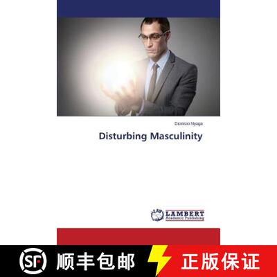 预订 Disturbing Masculinity [9783659761386]