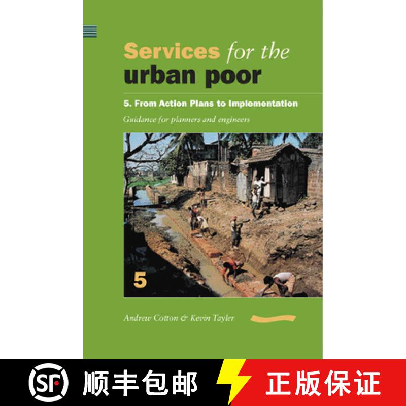 【3-4周达】Services for the Urban Poor 5 from Action Plans to Implementation: Guidance for Planners a... [9780906055823]