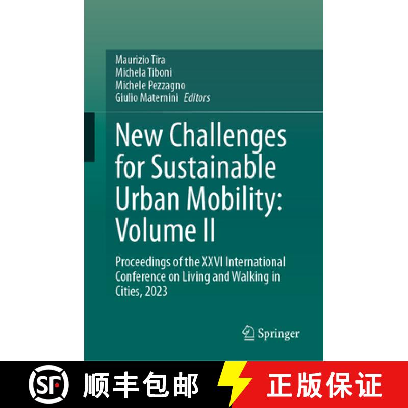 【3-4周达】New Challenges for Sustainable Urban Mobility: Volume Two: Proceedings of the XXVI Interna... [9783031624773]