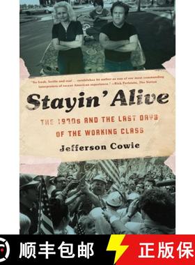 【3-4周达】Stayin' Alive : The 1970s and the Last Days of the Working Class [9781595587077]