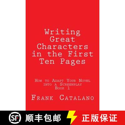 【3-4周达】Writing Great Characters in the First Ten Pages [9780692239582]