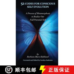 【3-4周达】52 Codes for Conscious Self Evolution: A Process of Metamorphosis to Realize Our Full Pote... [9780979625909]