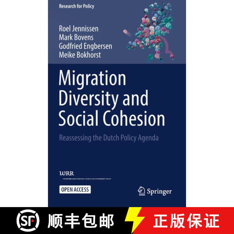 【3-4周达】Migration Diversity and Social Cohesion : Reassessing the Dutch Policy Agenda [9783031142260]