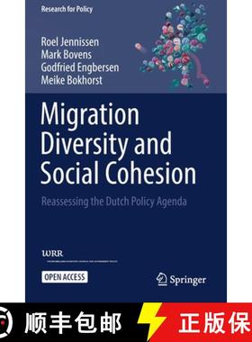 【3-4周达】Migration Diversity and Social Cohesion : Reassessing the Dutch Policy Agenda [9783031142260]