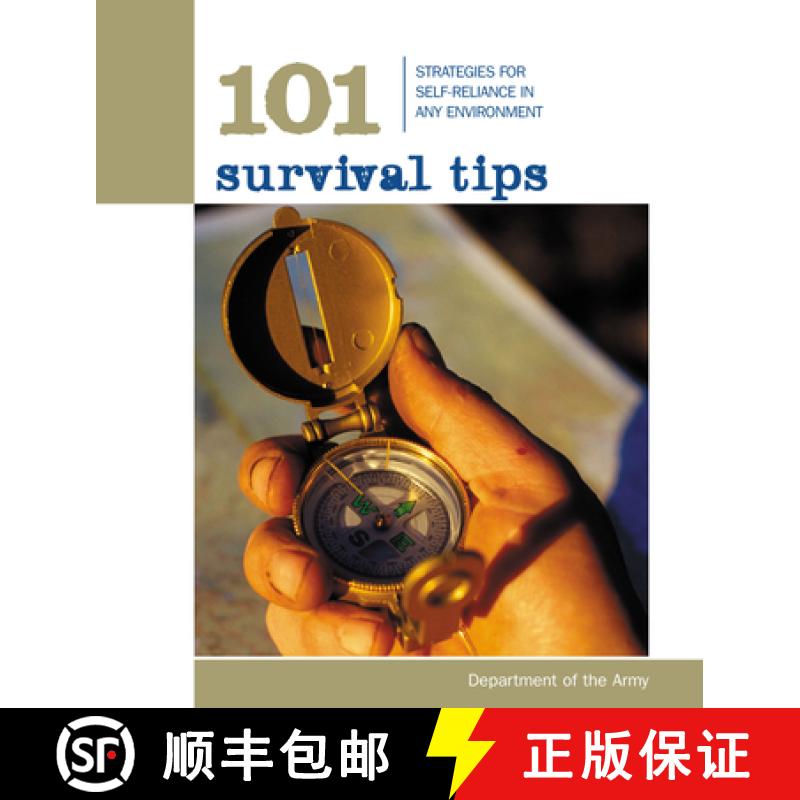【3-4周达】101 Survival Tips: Strategies for Self-Reliance in Any Environment [9781599210018]