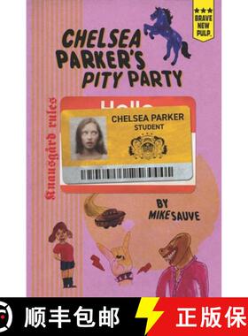【3-4周达】Chelsea Parker's Pity Party [9781940233680]