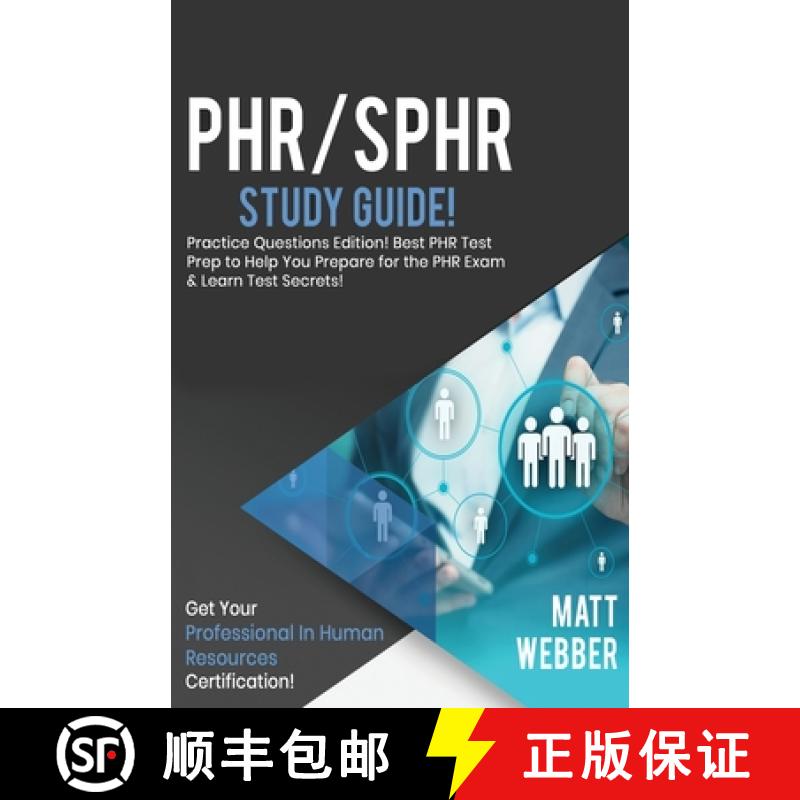 【2-3周达】PHR/SPHR   Study   Guide   -   Practice   Questions!   Best   PHR   Test   Prep   to   Hel... [9781617044373]