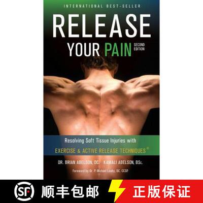 【3-4周达】Release Your Pain - Resolving Soft Tissue Injuries with Exercise and Active Release Techni... [9780987866202]